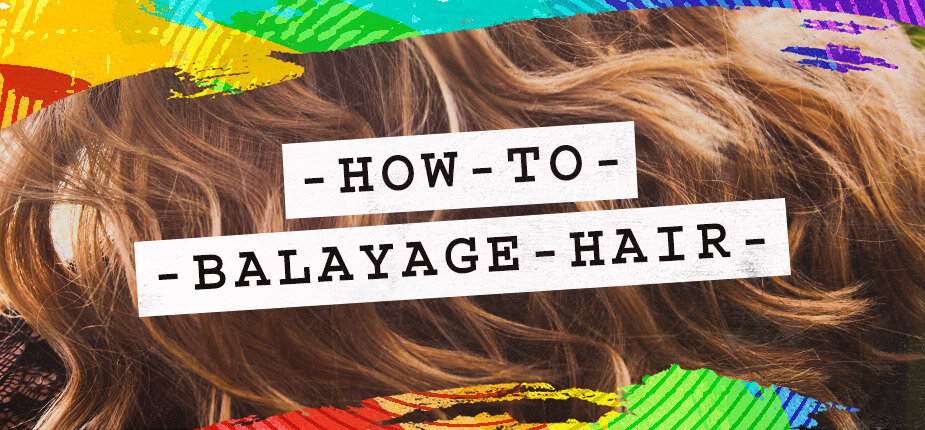 How To Balayage Hair